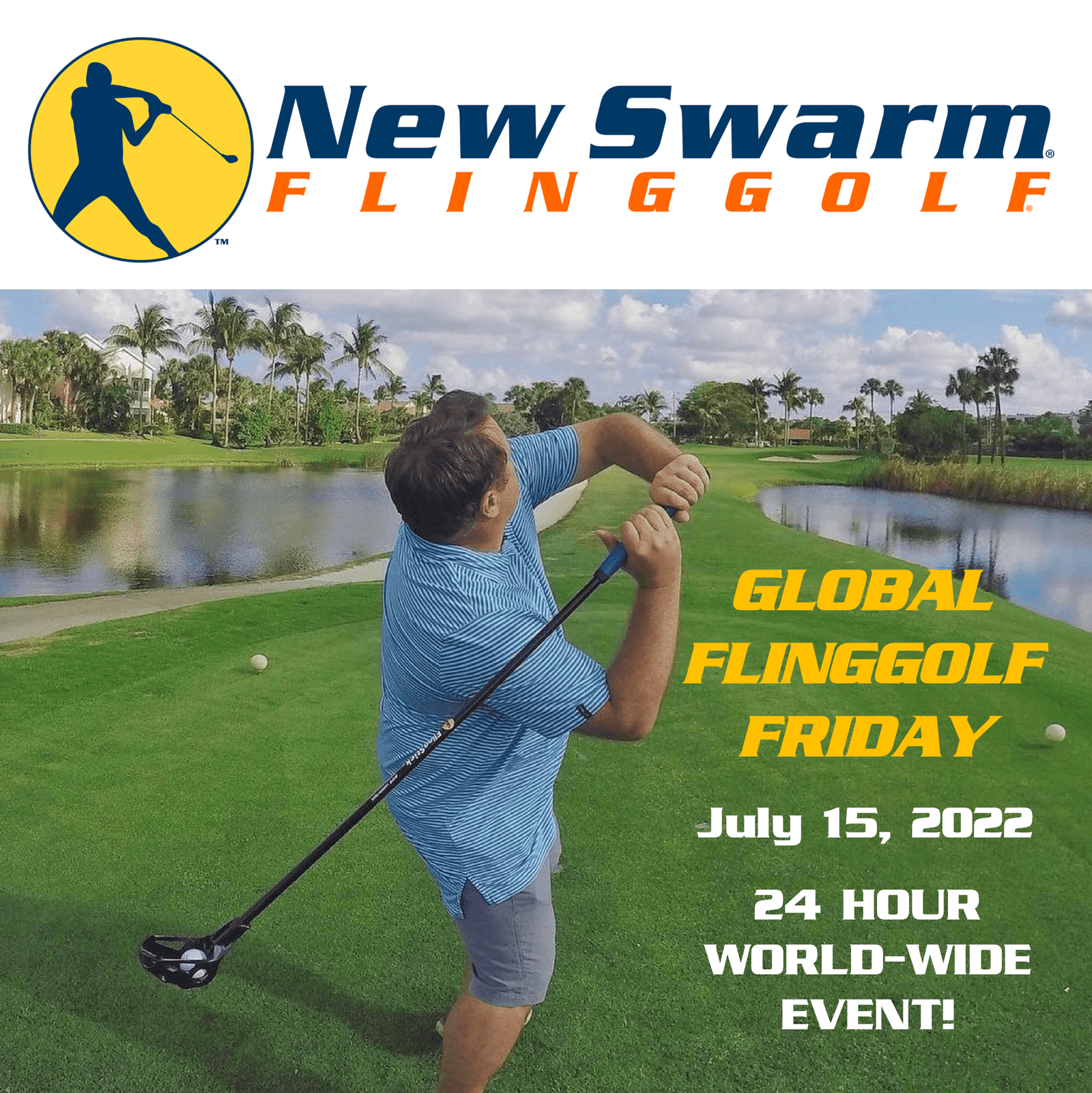 Join New Swarm's 2022 Global FlingGolf Friday - July 15