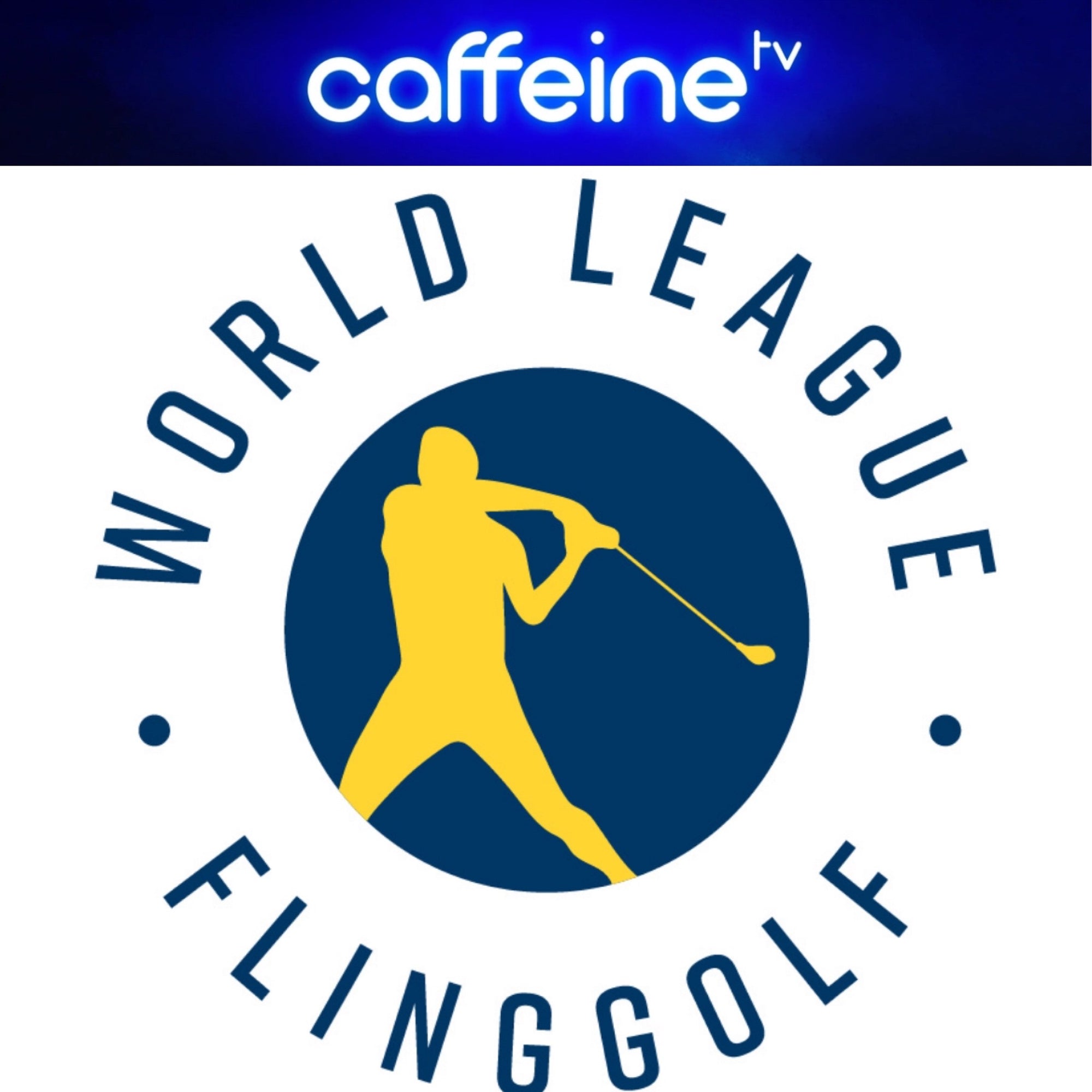 World League FlingGolf/New Swarm and Streaming Platform Caffeine TV Announce Partnership