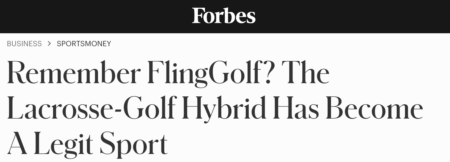 Forbes declares FlingGolf a "Legit Sport"